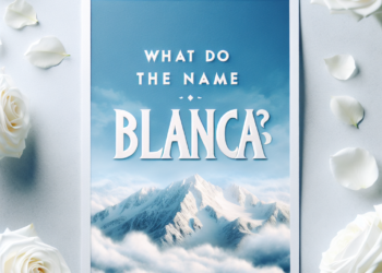Significado y Origen del Nombre Blanca: Todo lo que Debes Saber